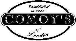 ESTABLISHED IN 1825 COMOY'S OF LONDON