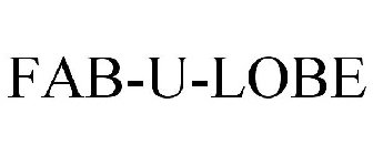 FAB-U-LOBE