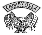 CANARYVILLE VETERANS RIDERS ASSOC. POW-MIA YOU ARE NOT FORGOTTEN