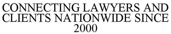 CONNECTING LAWYERS AND CLIENTS NATIONWIDE SINCE 2000