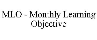 MLO - MONTHLY LEARNING OBJECTIVE