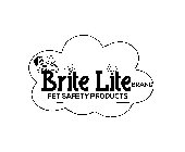 BRITELITE PET SAFETY PRODUCTS BRAND