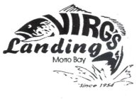 VIRG'S LANDING MORROW BAY SINCE 1954
