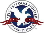 AFLC FREEDOM FIGHTER AWARD DINNER