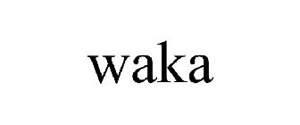 WAKA