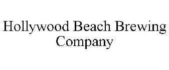 HOLLYWOOD BEACH BREWING COMPANY