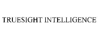 TRUESIGHT INTELLIGENCE