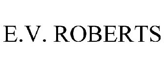 E.V. ROBERTS