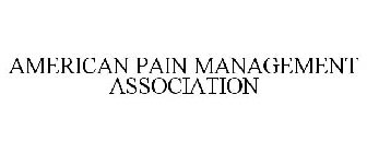 AMERICAN PAIN MANAGEMENT ASSOCIATION