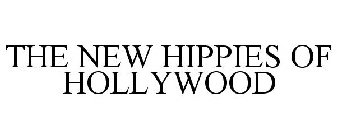 THE NEW HIPPIES OF HOLLYWOOD