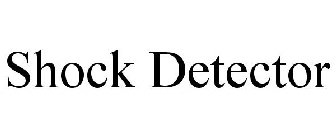 SHOCK DETECTOR
