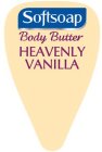 SOFTSOAP BODY BUTTER HEAVENLY VANILLA