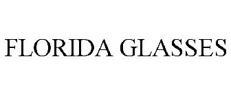 FLORIDA GLASSES