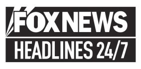 FOX NEWS HEADLINES 24/7