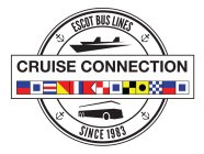 CRUISE CONNECTION ESCOT BUS LINES SINCE1983