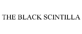 THE BLACK SCINTILLA