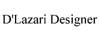 D'LAZARI DESIGNER