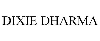 DIXIE DHARMA