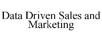 DATA DRIVEN SALES AND MARKETING