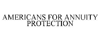 AMERICANS FOR ANNUITY PROTECTION