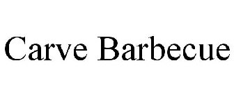 CARVE BARBECUE