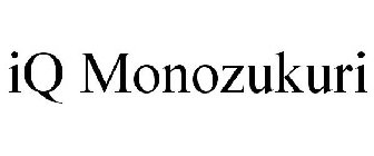 IQ MONOZUKURI