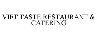 VIET TASTE RESTAURANT & CATERING