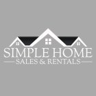 SIMPLE HOME SALES & RENTALS