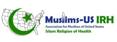 MUSLIMS-US IRH ASSOCIATION FOR MUSLIMS OF UNITED STATES ISLAM RELIGION OF HEALTH