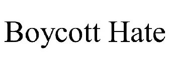 BOYCOTT HATE