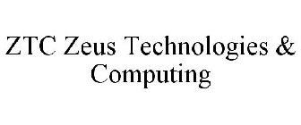 ZTC ZEUS TECHNOLOGIES & COMPUTING