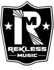 RM REKLESS MUSIC