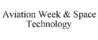 AVIATION WEEK & SPACE TECHNOLOGY