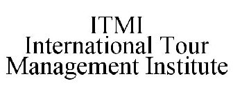 ITMI INTERNATIONAL TOUR MANAGEMENT INSTITUTE