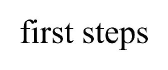 FIRST STEPS