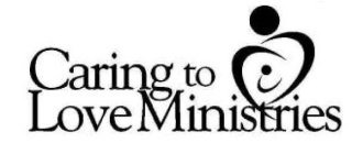 CARING TO LOVE MINISTRIES