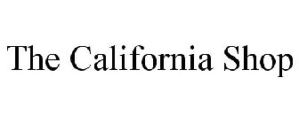 THE CALIFORNIA SHOP
