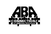 ABA CONNECTIONS OF CENTRAL MICHIGAN