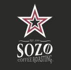 EST. 2006 SOZO COFFEE ROASTING