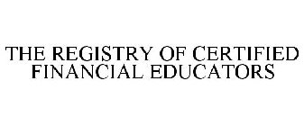 THE REGISTRY OF CERTIFIED FINANCIAL EDUCATORS