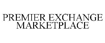 PREMIER EXCHANGE MARKETPLACE