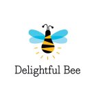 DELIGHTFUL BEE