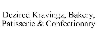 DEZIRED KRAVINGZ, BAKERY, PATISSERIE & CONFECTIONARY
