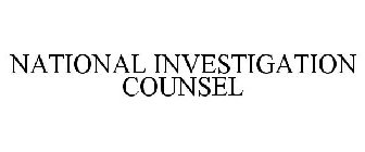 NATIONAL INVESTIGATION COUNSEL