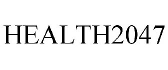 HEALTH2047