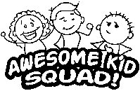 AWESOME KID SQUAD!