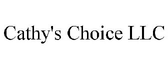 CATHY'S CHOICE, LLC