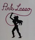 PINK LASSO