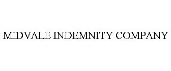MIDVALE INDEMNITY COMPANY