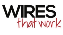 WIRES THAT WORK